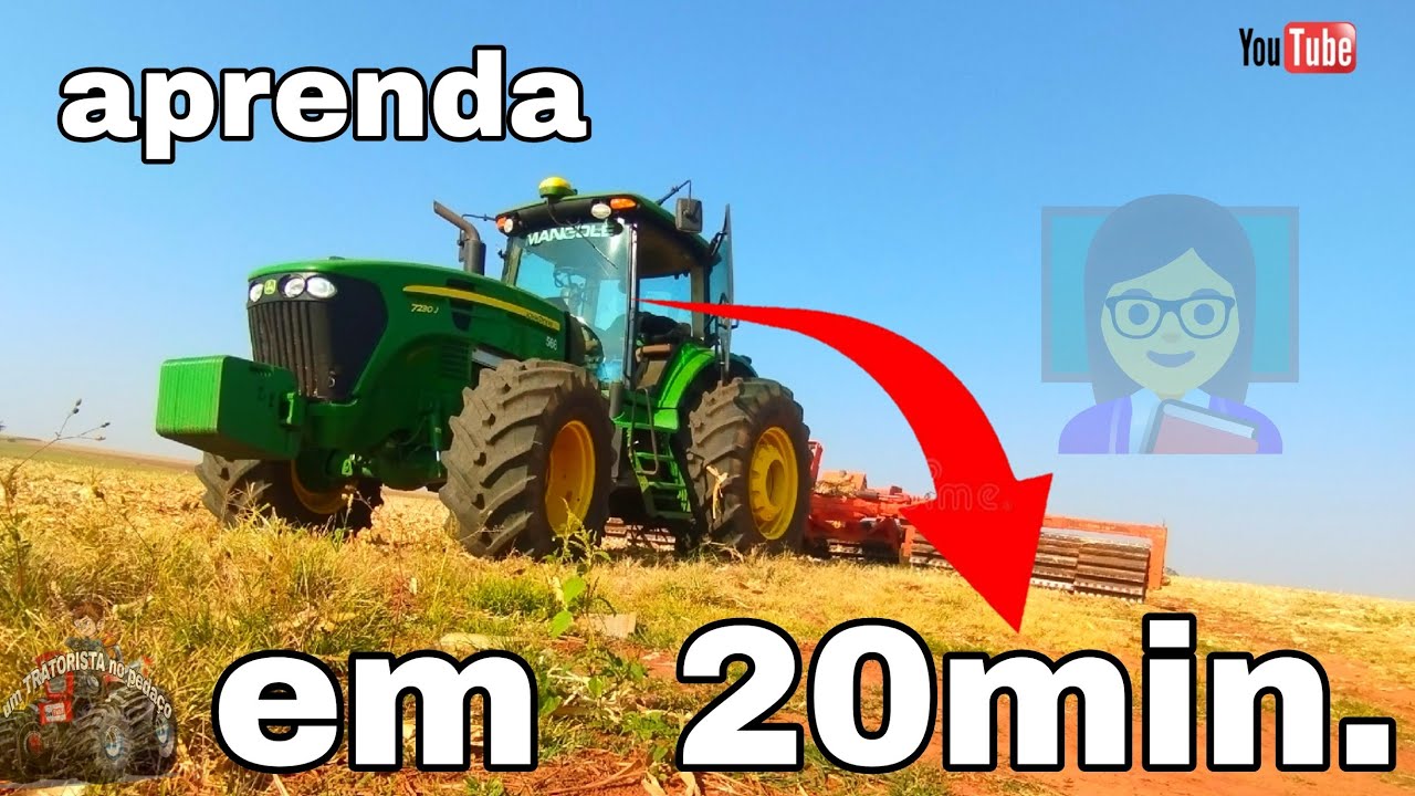 Como trabalhar com um trator Jhon Deere 7.J 👷👩‍🏫 vídeo atualizado!🚜