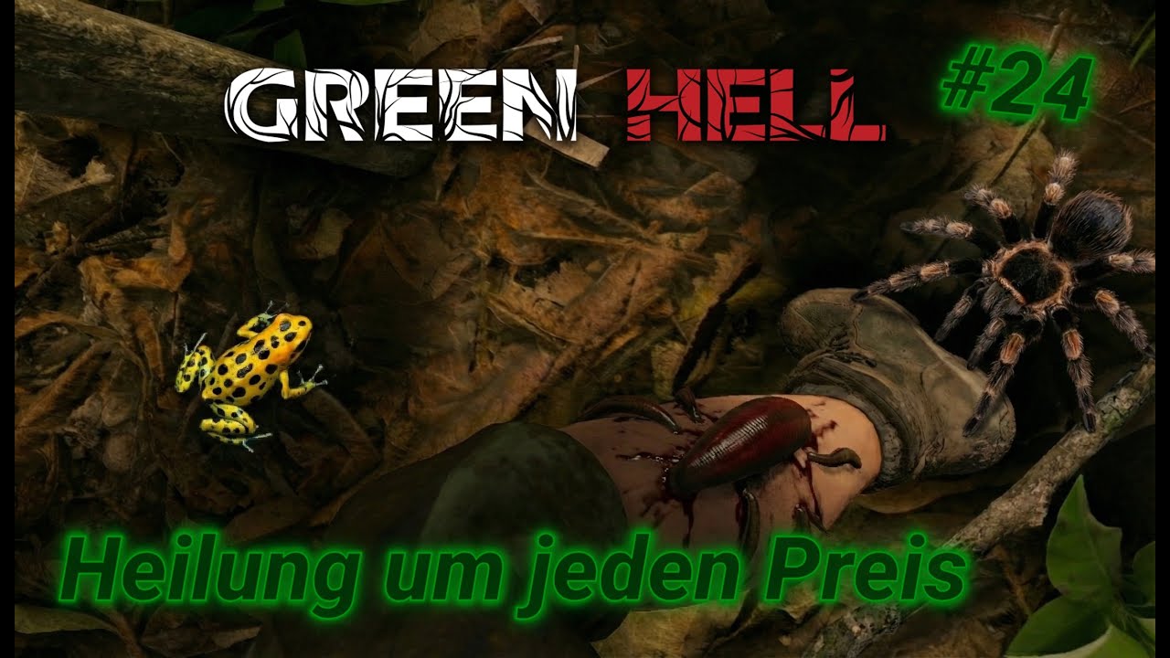 Green Hell | Heilung um jeden Preis | E24