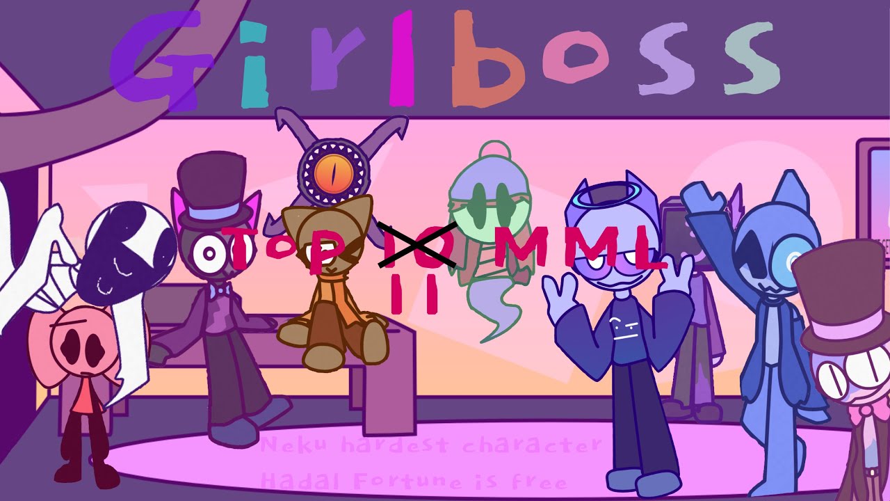 Girlboss Completed (Top 11 MML)