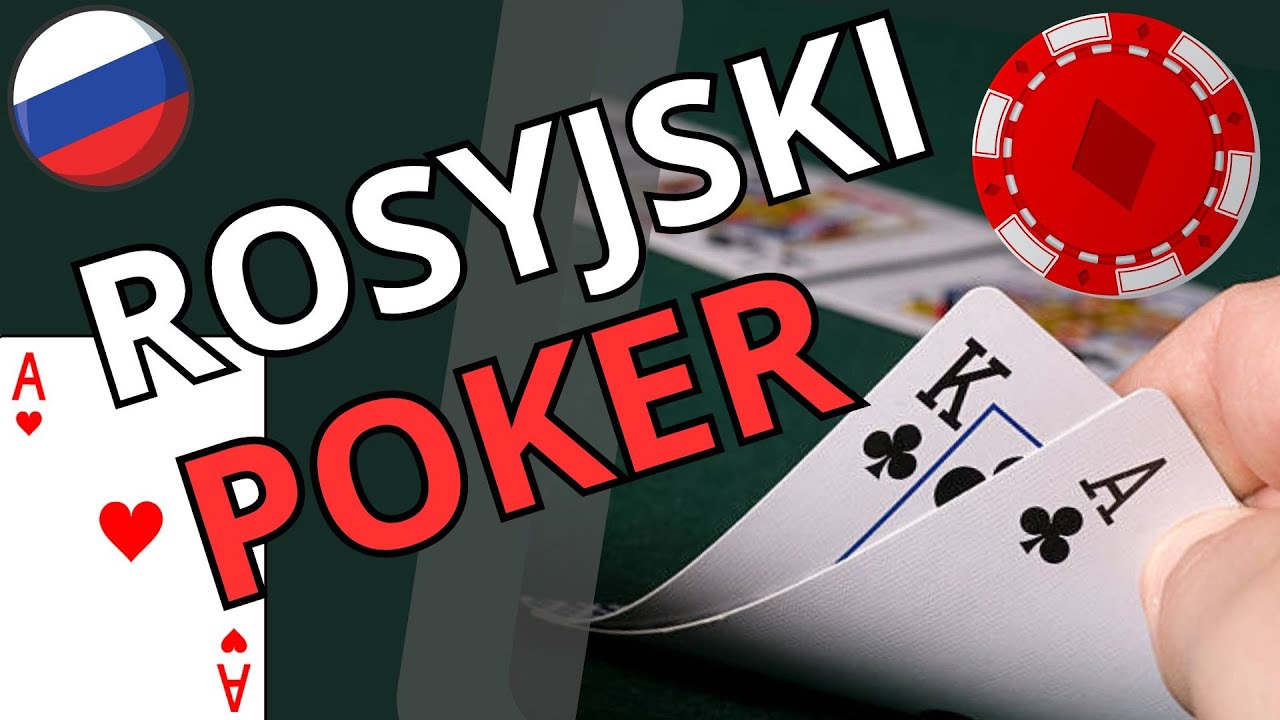Rosyjski Poker - Rosyjskie gry karciane A2-B1
