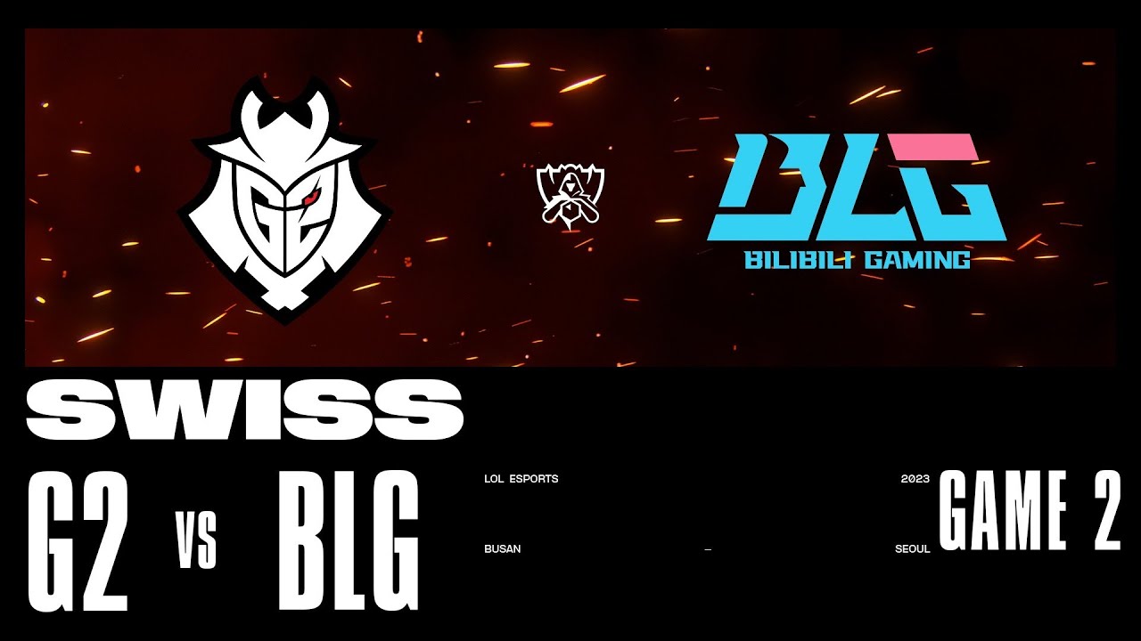G2 vs. BLG - Game 2 | Swiss Stage | 2023 Worlds | G2 Esports vs Bilibili Gaming (2023)