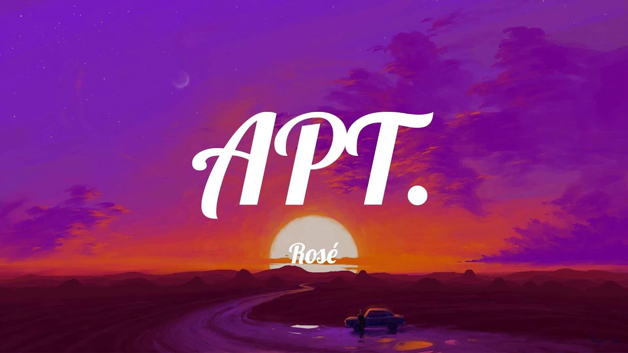 Rosé - APT. (Lyrics) | Christina Perri, Gym Class Heroes, Sia..Mix