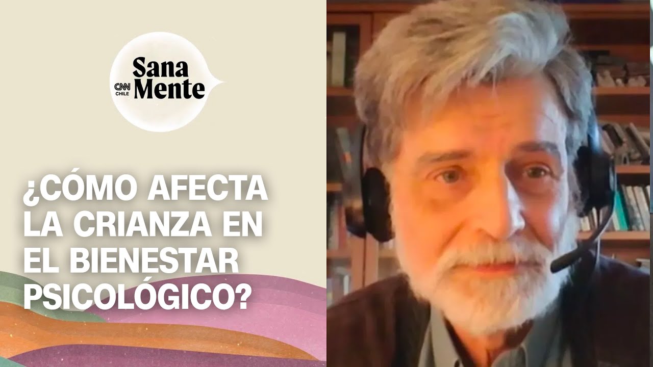 Carlos González: El impacto de la crianza en la salud mental | Sana Mente