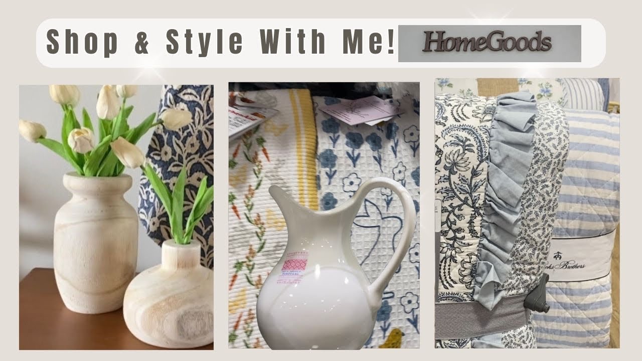 Spring 2026 Shop & Style With Me HomeGoods Home Decorating Ideas