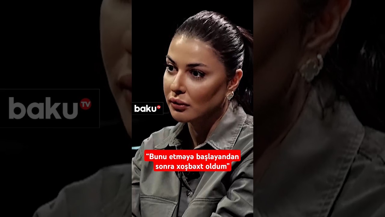 Sevinc Əliyeva: “Bunu etməyə başlayandan sonra xoşbəxt oldum”