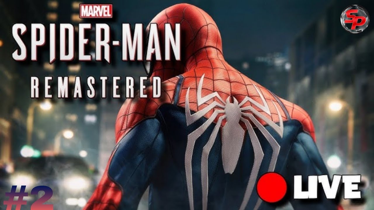 🔴தமிழ்__SPIDER-MAN REMASTERED // EP : 2 \\#spiderman #marvel #games #tamil #live#spidermanremastered