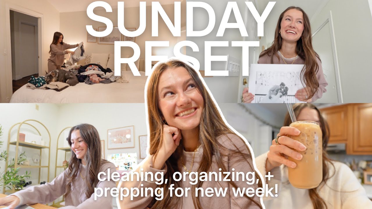 the *ultimate* sunday reset routine ✨ get your life together for the week!!