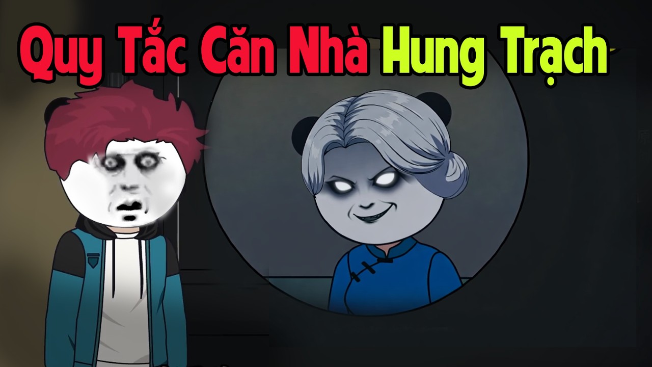 (Full Version) Quy Tắc Căn Nhà Hung Trạch | Gấu Sợ Hãi TV