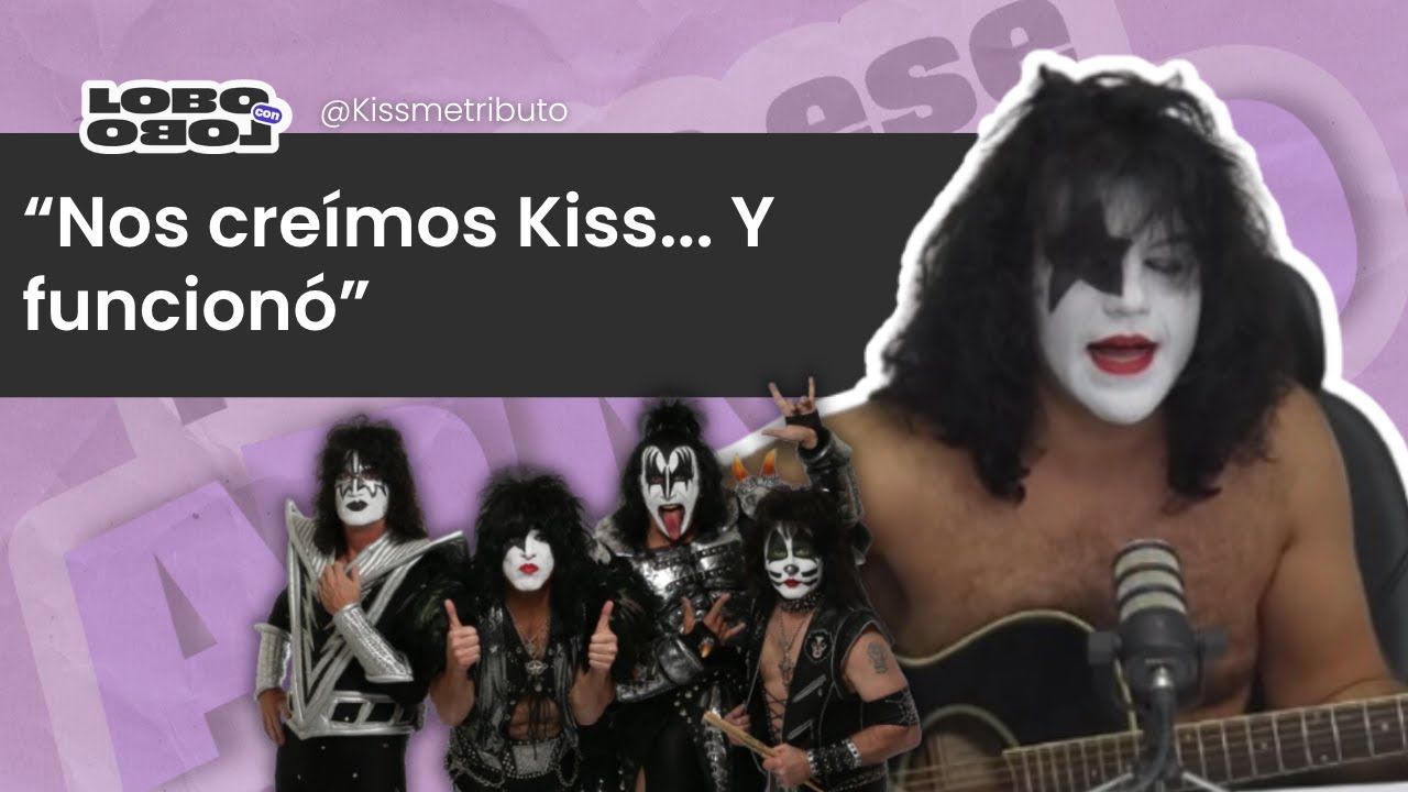 Se maquillan, viven y ensayan como Kiss