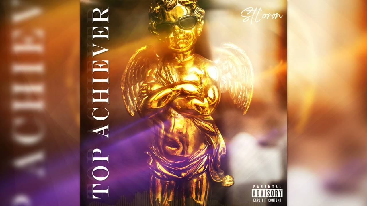 St. Loron - Top Achiever (Official Audio)