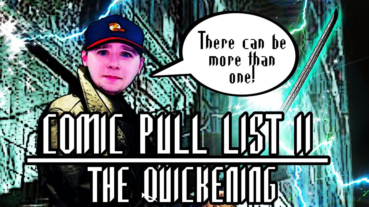 New Comics 03-18-2020 PT 2 The Quickening