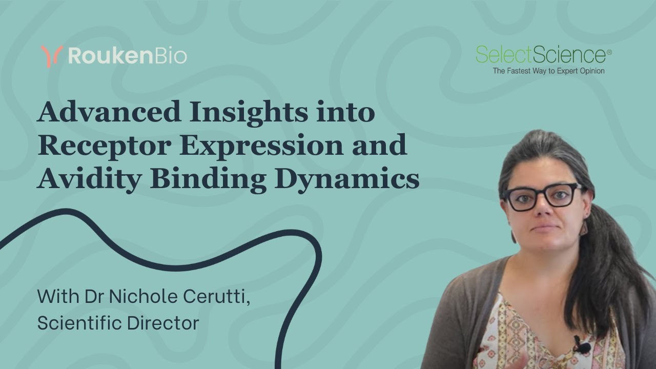 SelectScience Webinar: Advanced Insights into Receptor Expression and Avidity Binding Dynamics