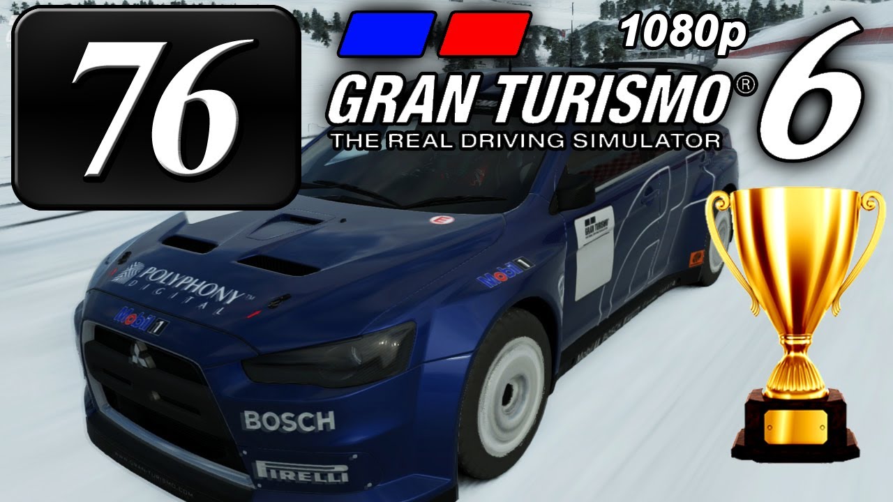 Gran Turismo 6 [FullHD] - Part #76 - Mission Races #5 - Gold & Prize Car!