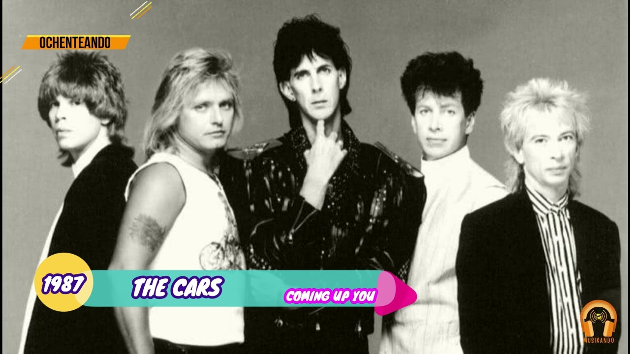 The Cars - Coming up you (1987)