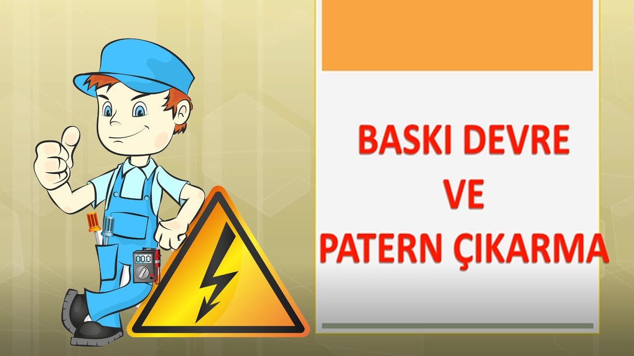 BASKI DEVRE VE PATERN ÇIKARMA