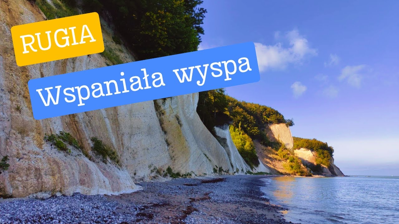 Rugia - Wspaniała wyspa klif&oacute;w.