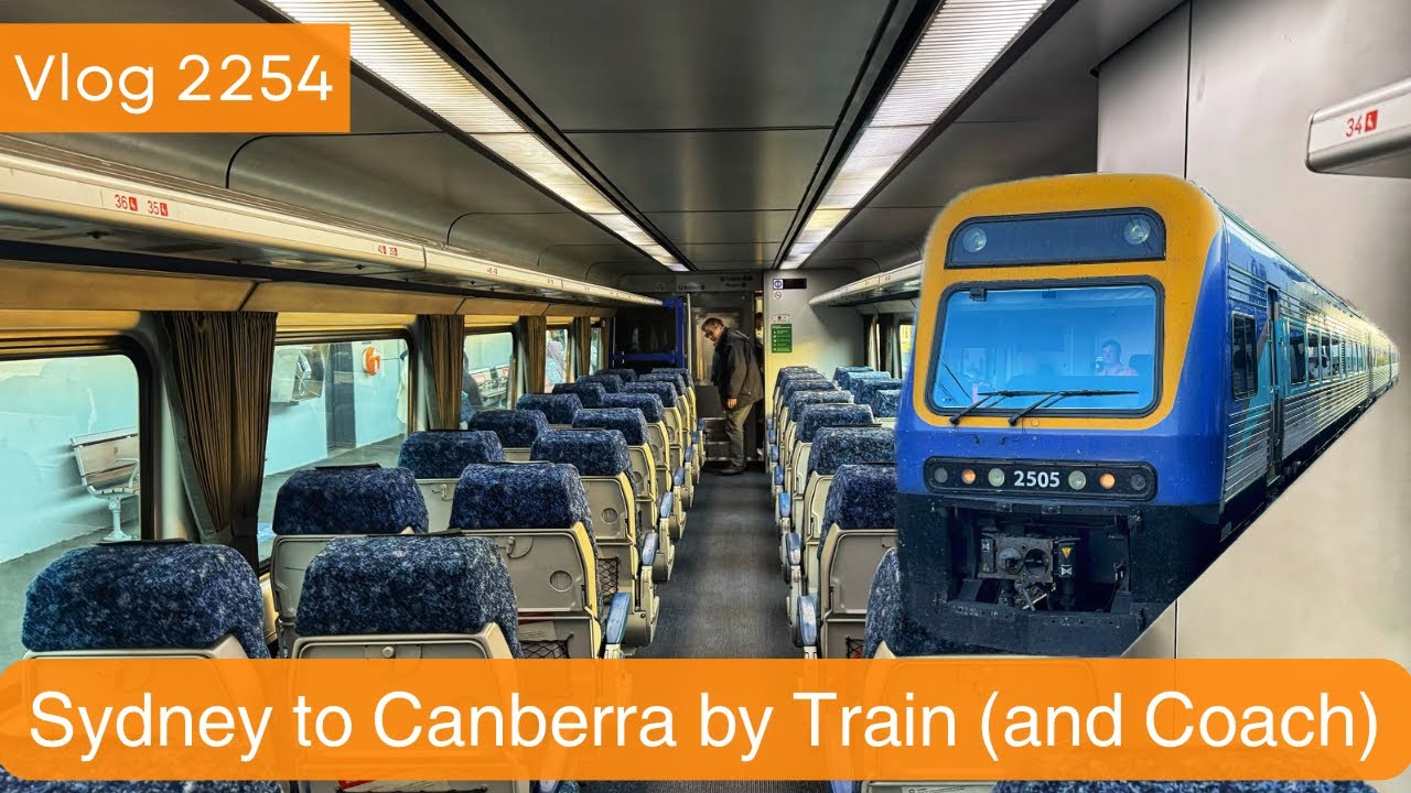 Sydney Trains Vlog 2254: Sydney to Canberra by Train & Coach