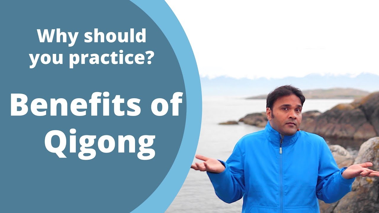 Benefits of Qigong Practice