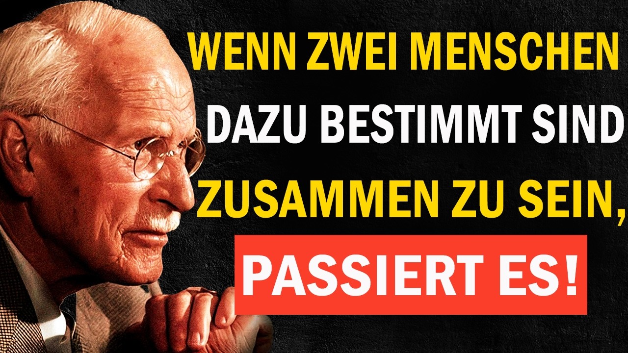 Wenn zwei Menschen dazu bestimmt sind, zusammen zu sein, passiert immer diese eine Sache | Carl Jung