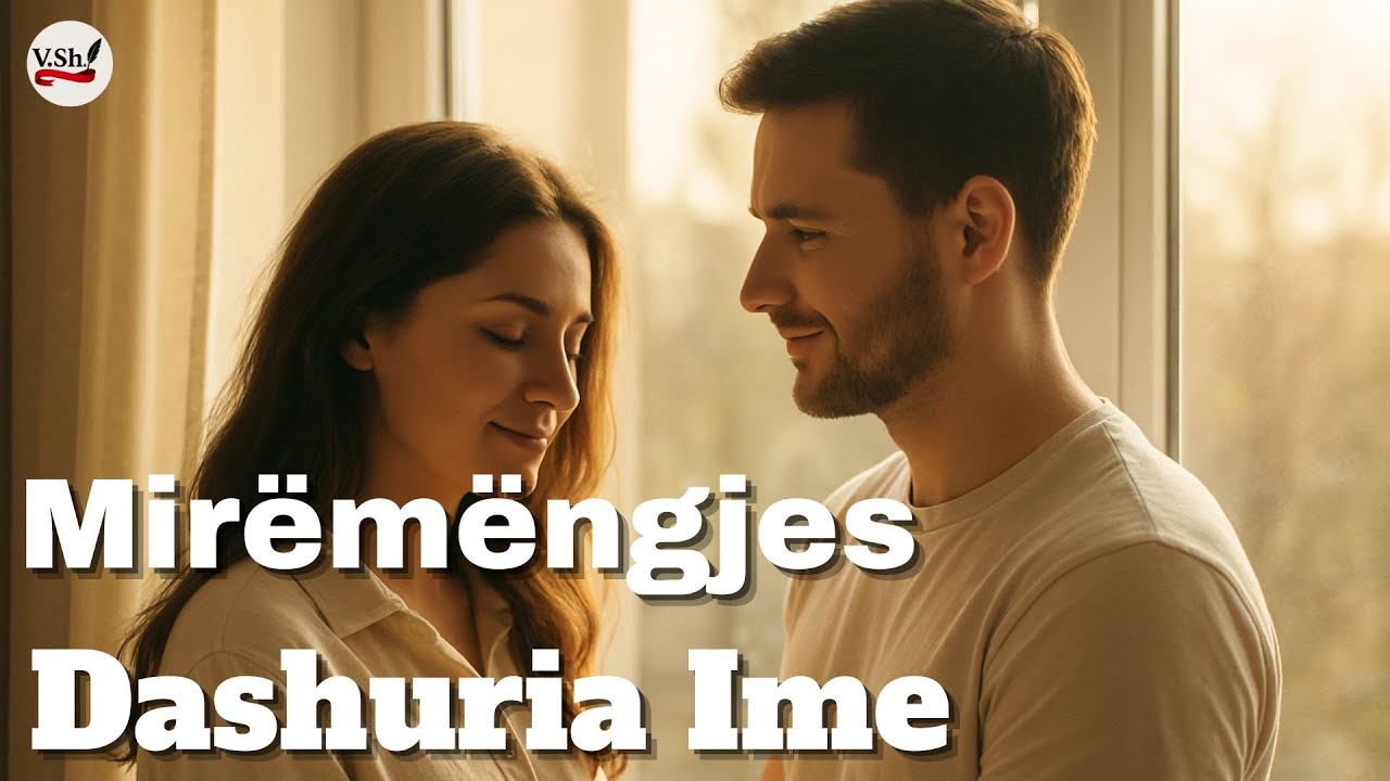 Mir&euml;m&euml;ngjes Dashuria Ime &ndash; Duet  | Balad&euml; Shqipe Romantike