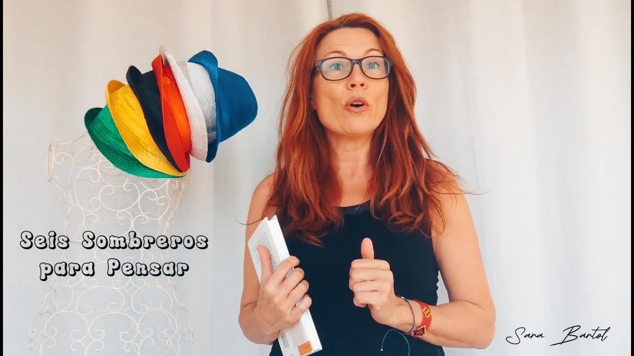 SEIS SOMBREROS PARA PENSAR