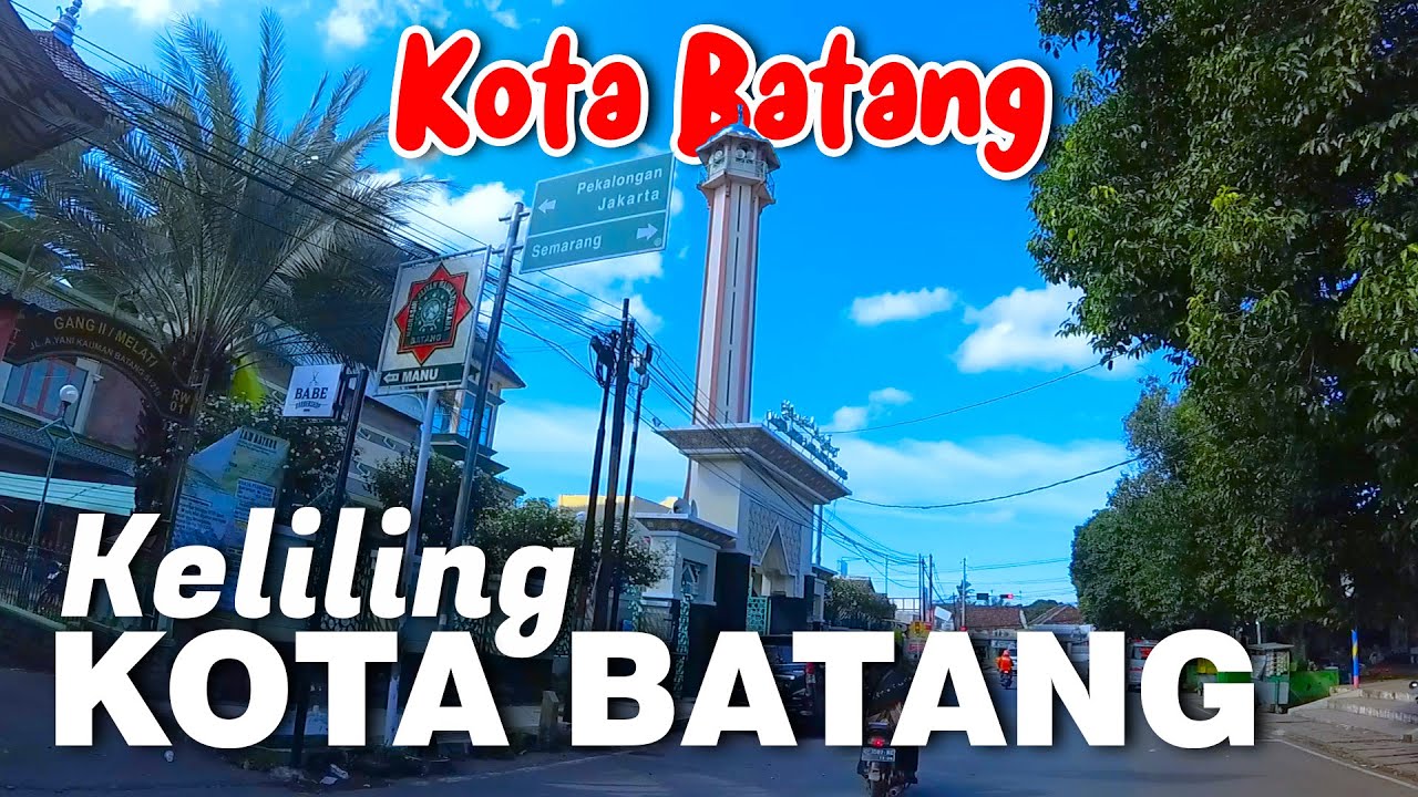 KOTA BATANG JAWA TENGAH | SITUASI TERKINI