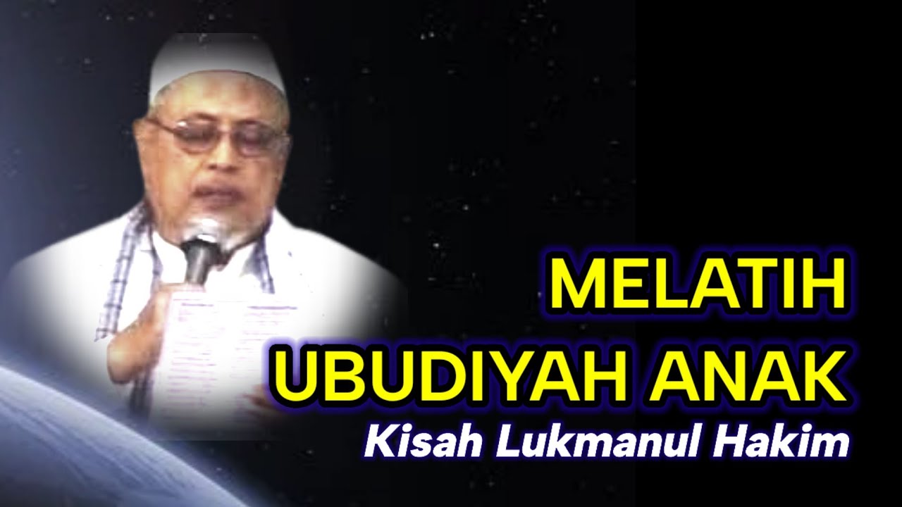 1118 MELATIH UBUDIYAH ANAK Kisah Lukmanul Hakim