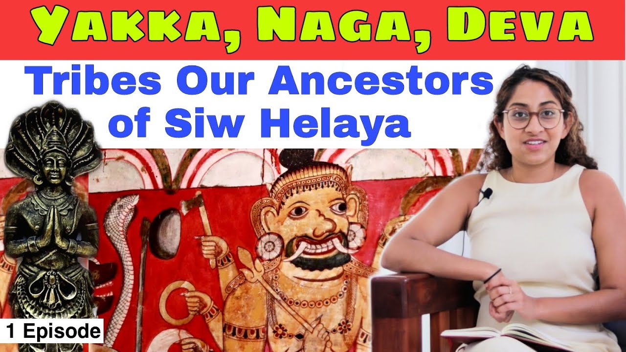Let's discover the authentic history of Siw Helaya and our Hela Nation | History of Sri Lanka