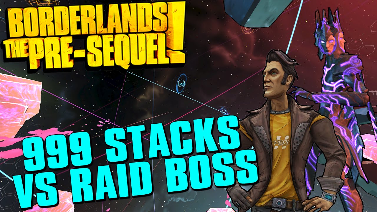 Borderlands The Pre-Sequel Handsome Jack vs Raid Boss 999 Stacks Money Is Power!