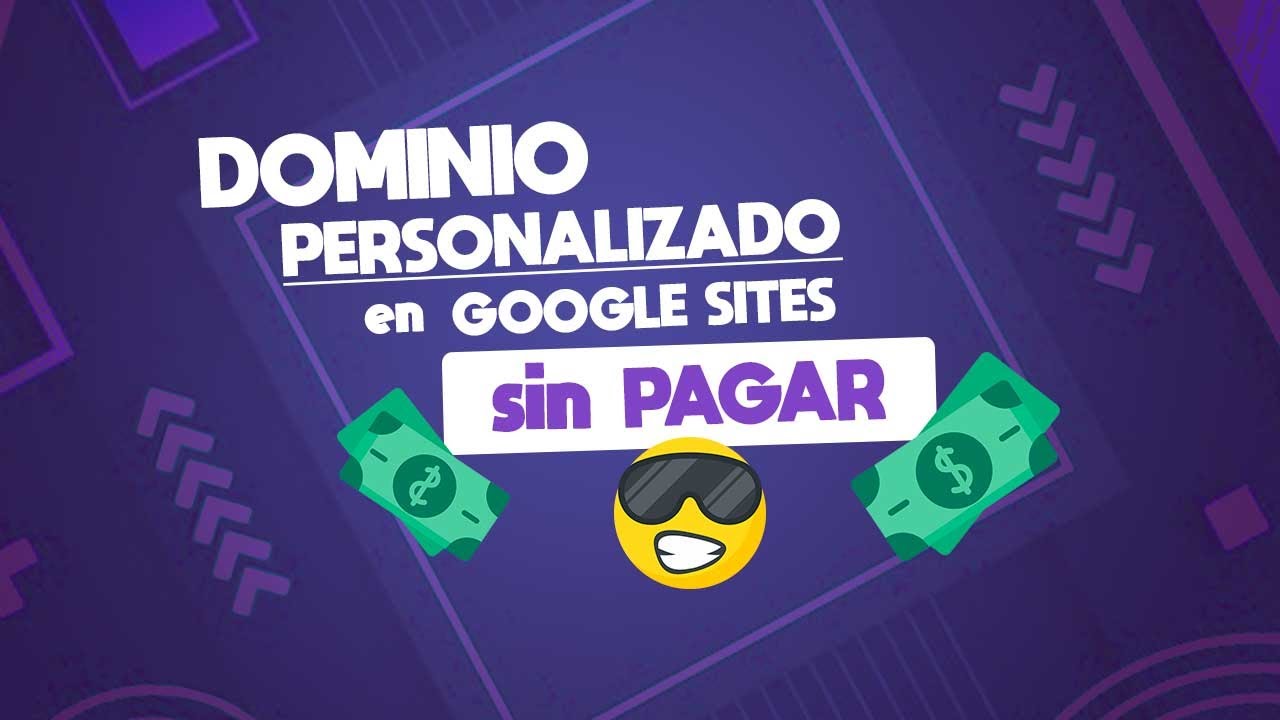 Dominio Personalizado en GOOGLE SITES