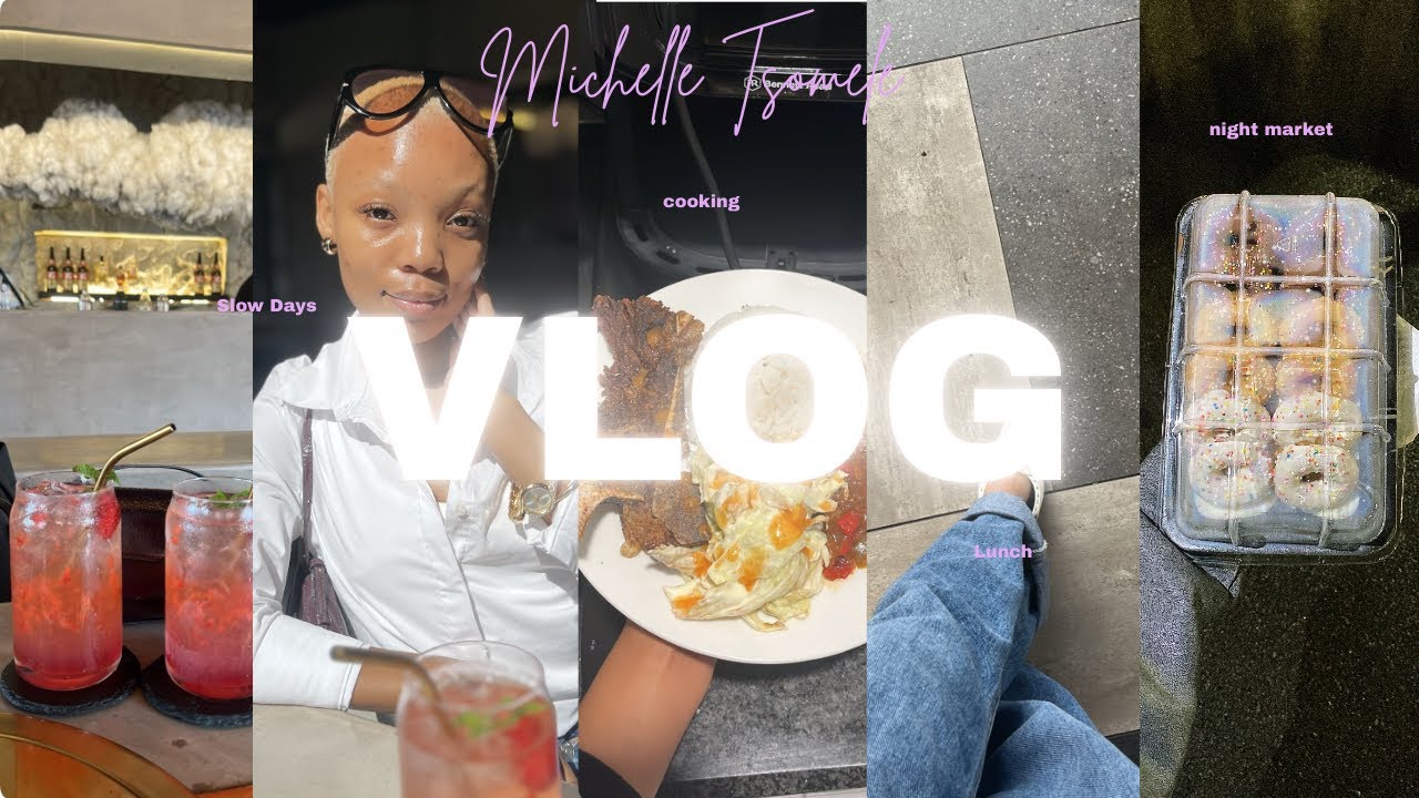 VLOG: Cooking | Slow Mornings | Lunch Dates | Night Markets | SOUTH AFRICAN YOUTUBER 