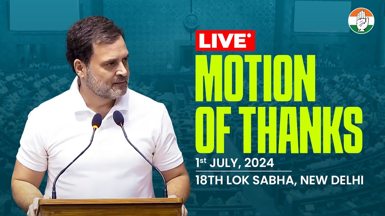 Motion of Thanks | 18th Lok Sabha | Rahul Gandhi