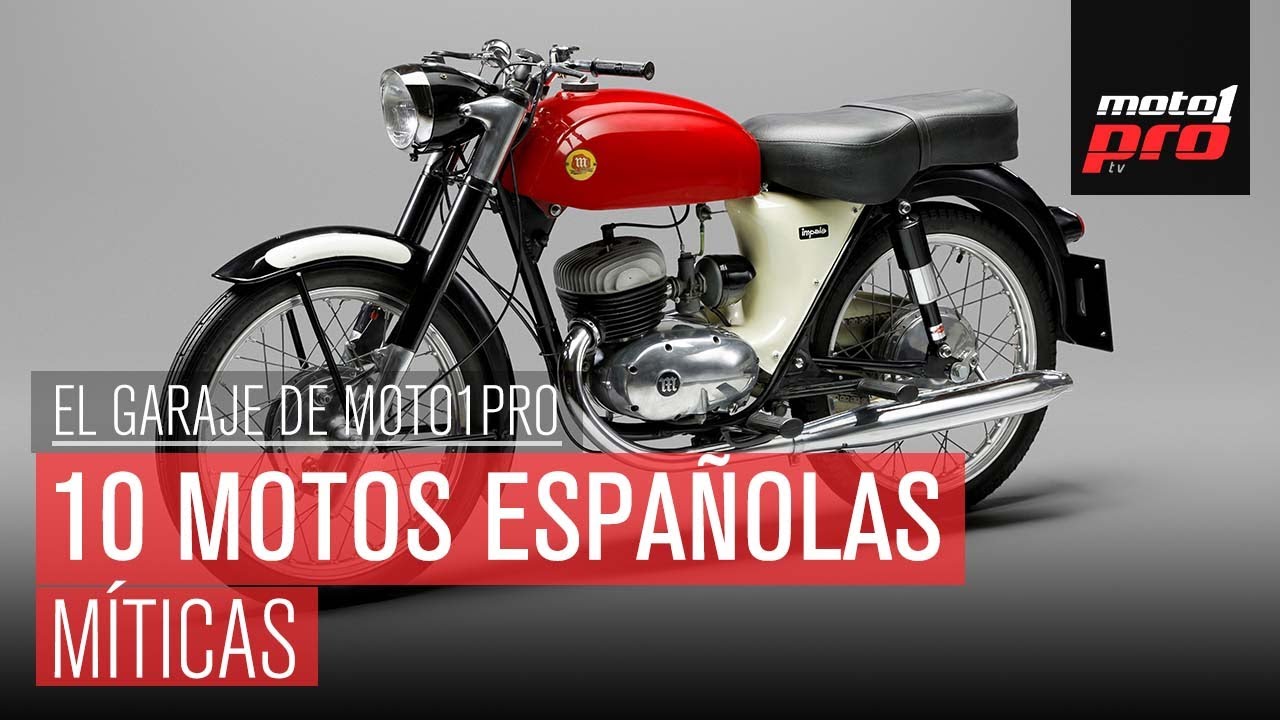 10 MOTOS ESPAÑOLAS Míticas
