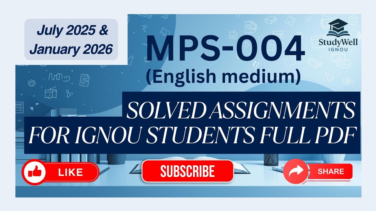 MPS-004 Solved Assignment 2025-26 in English || mps4 solved assignment in english 2025-26