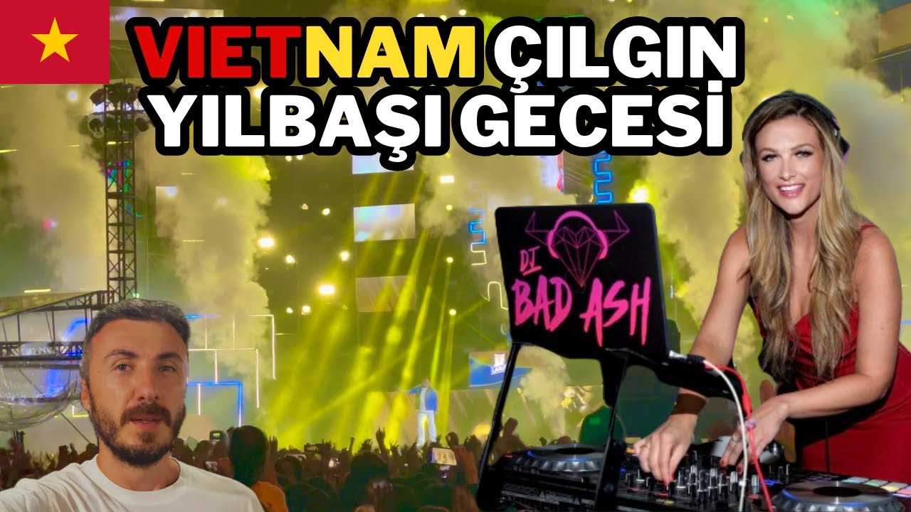 VIETNAM ÇILGIN YILBAŞI GECESİ! I EĞLENCEDE SINIR YOK! #17