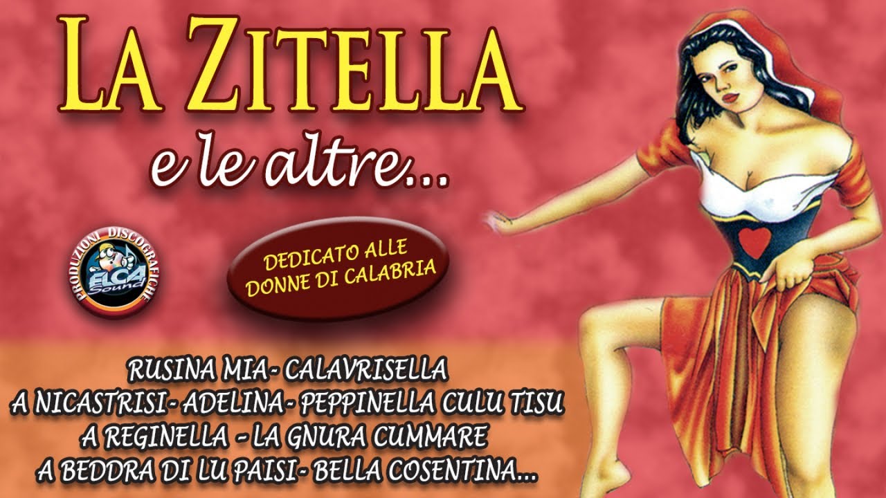 Canzoni folk calabresi - La zitella e le altre... (FULL ALBUM)