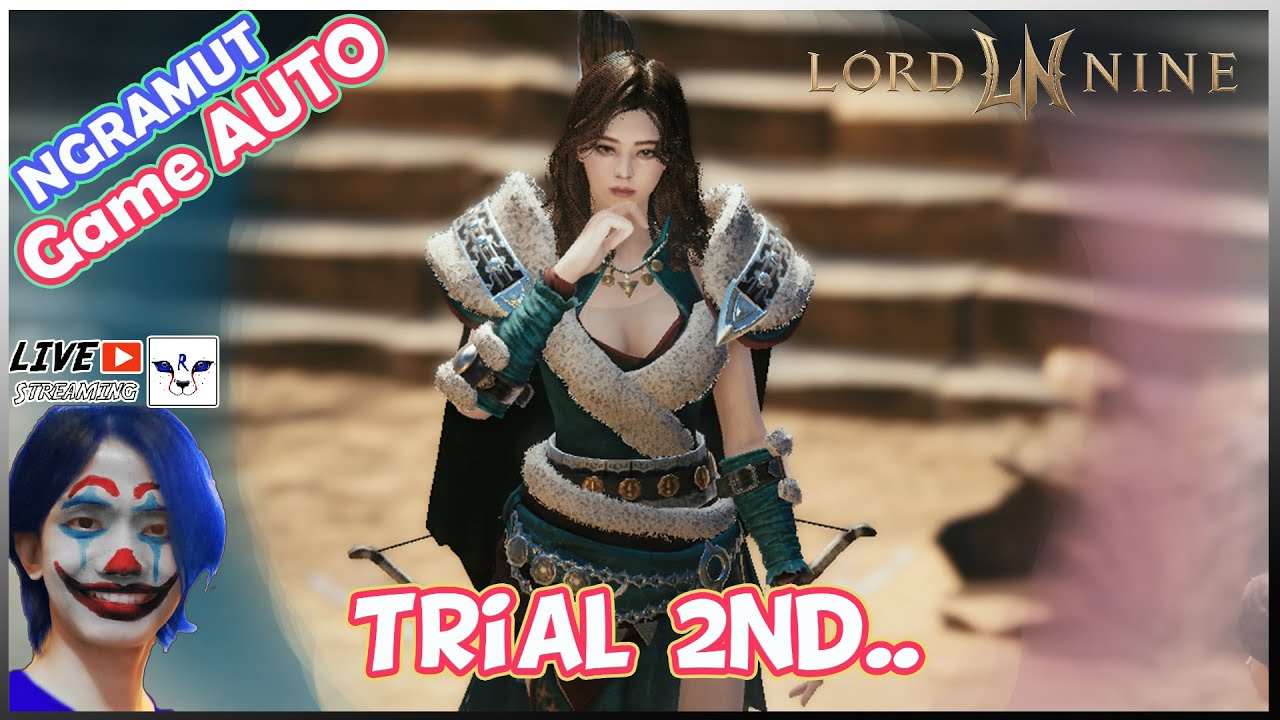 LANJUT PROJECT CHAR KEDUA.. TRY 60..  | Lordnine [🔵Live]