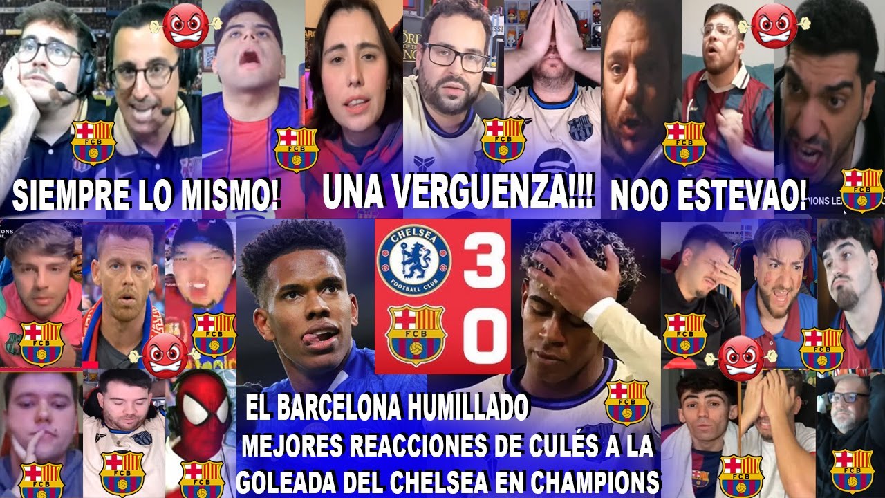 MEJORES REACCIONES DE CULÉS AL CHELSEA 3-0 BARCELONA CON SHOW DE ESTEVAO Y HUMILLACIÓN
