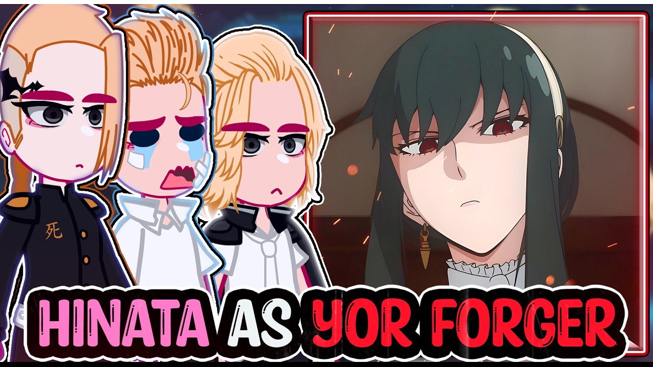 ¦¦Tokyo Revengers reacting to HINATA TACHIBANA AS YOR FORGER¦¦ \\🇧🇷/🇺🇲// ◆Bielly - Inagaki◆