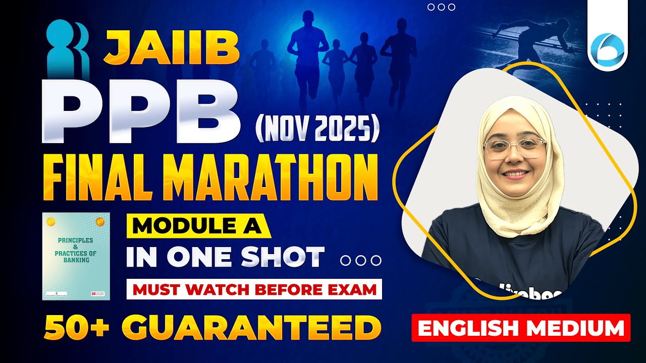 JAIIB PPB Final Marathon Nov 2025 | PPB Module A Marathon | Must Watch Before Exams | English Medium
