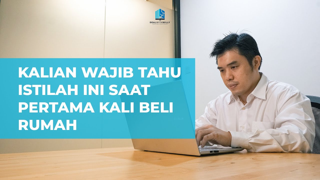 Istilah Dalam Dunia Properti - Kamu Wajib Tahu