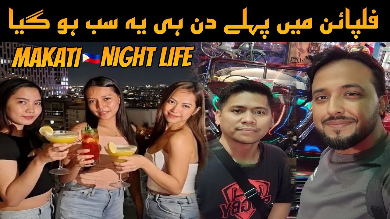 Pakistani Travel to Philippines First Time - Manila Makati Night Life