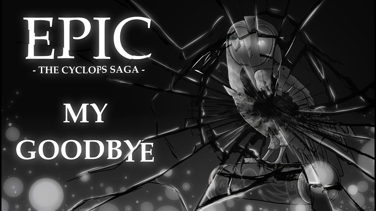 My Goodbye - EPIC: The Musical Animatic (FLASH WARNING)