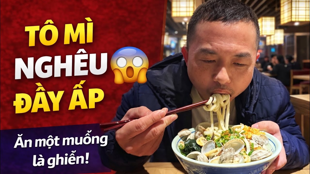 Sốc Với Tô Mì Udon Nghêu Đài Loan Nghêu To Ngập Miệng, Nước Dùng Ngọt Thanh 