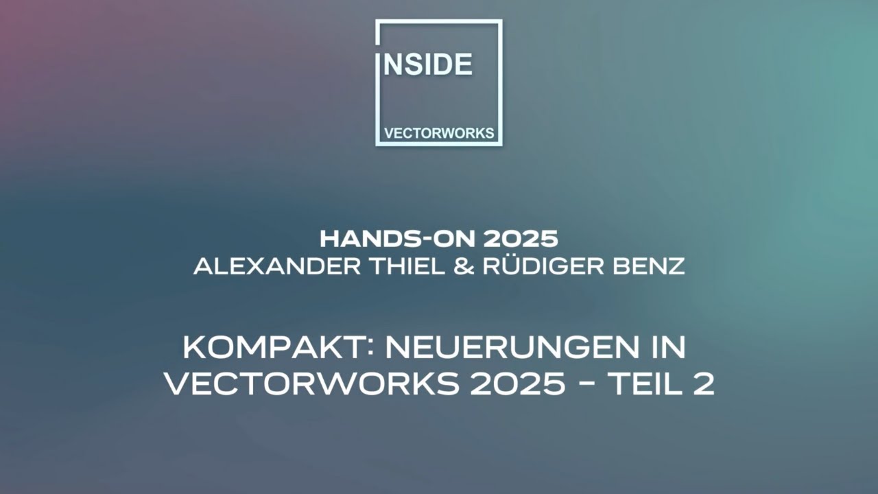 Neuerungen in Vectorworks Spotlight 2025 – Teil 2