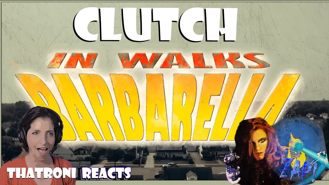 Clutch - In Walking Barbarella (Reaction)