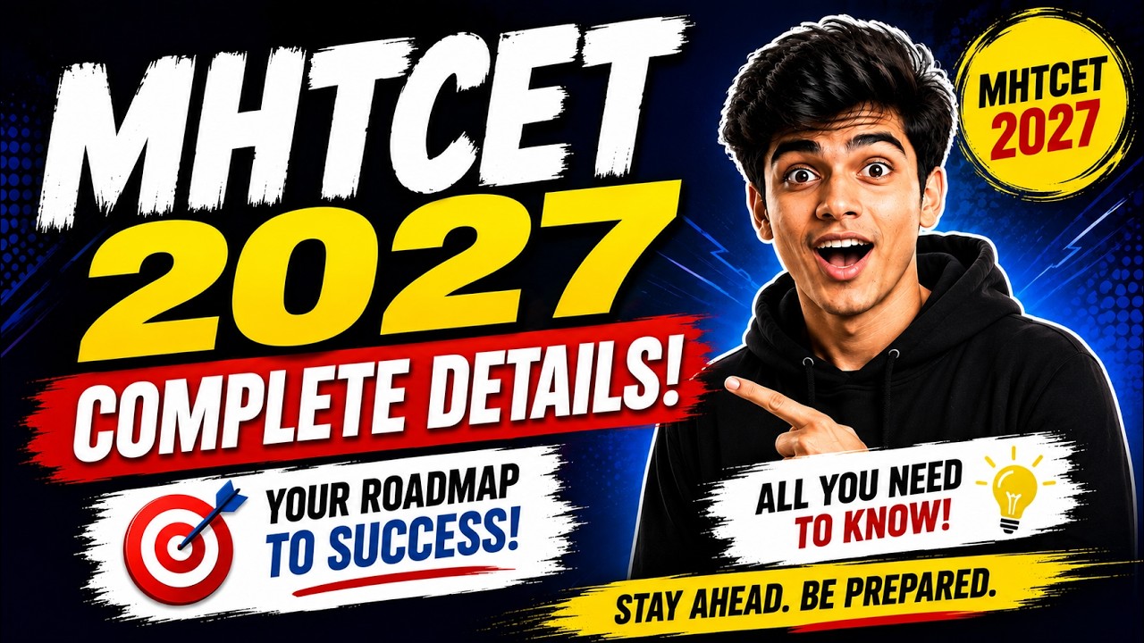 MHT CET 2027 Complete Guide | Exam Pattern, Syllabus, Preparation Strategy & Updates |#mhtcet #2027