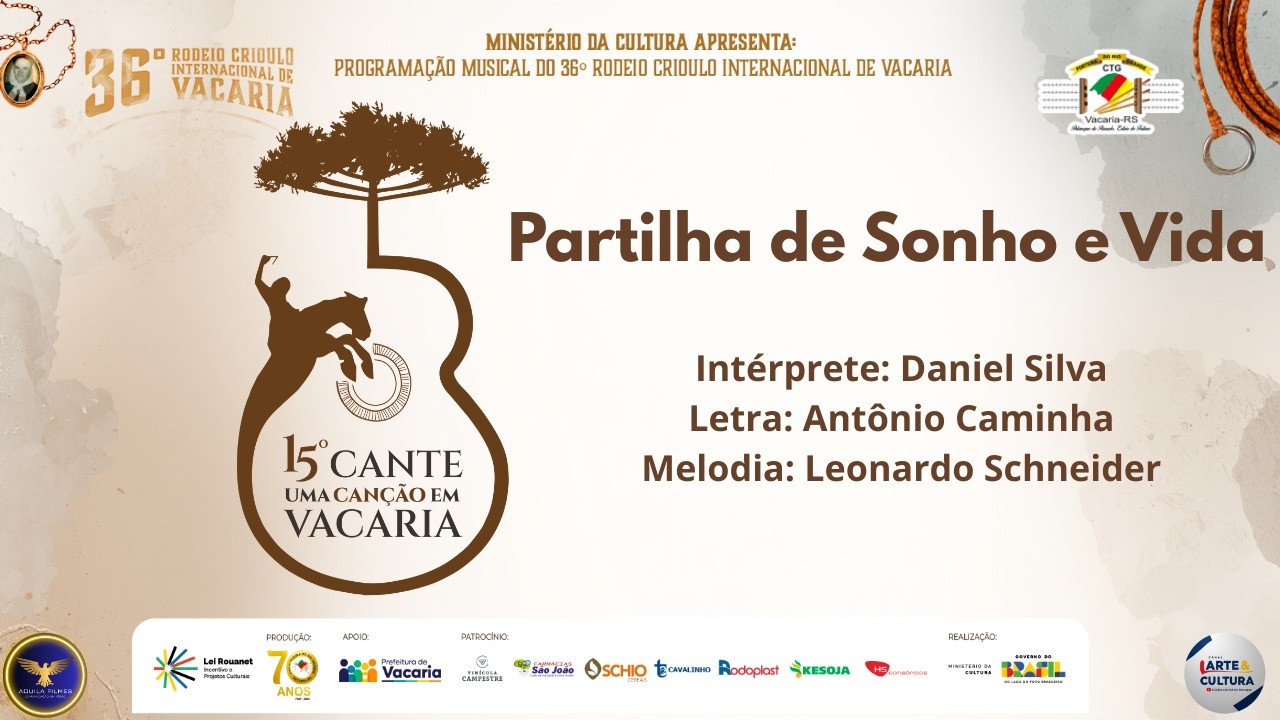 15º Festival Cante Uma Canção em Vacaria - Patilha de Sonho e Vida