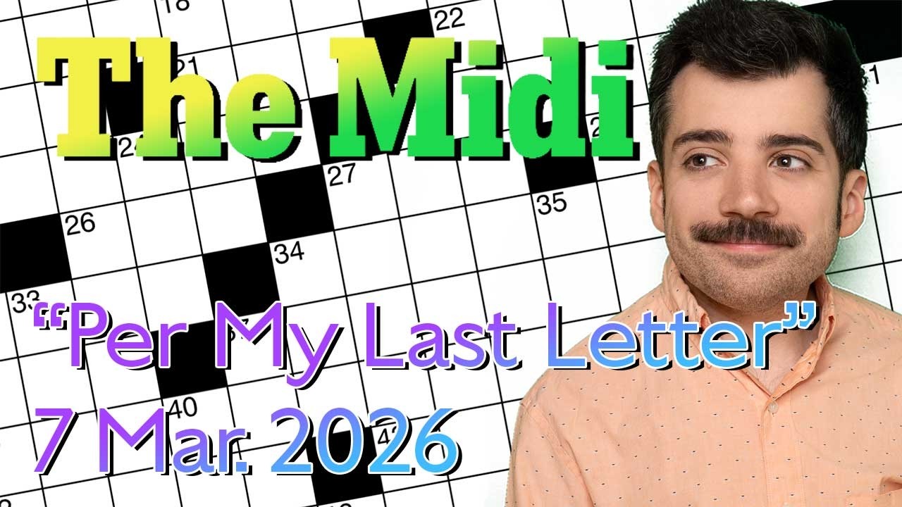 Saturday: NYT Midi - 7 March 2026 New York Times Crossword