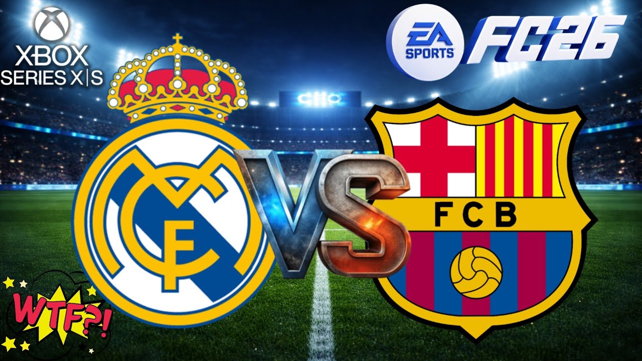 Real Madrid vs Barcelona | El Clasico – Who Will Win? | EA Sports FC 26 Gameplay (Xbox Series)